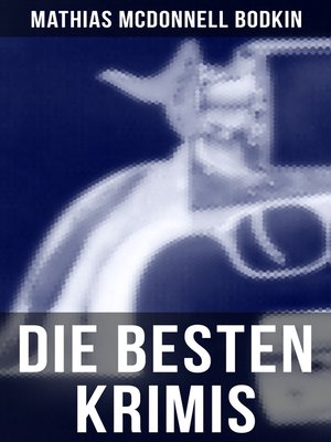 cover image of Die besten Krimis von Mathias McDonnell Bodkin